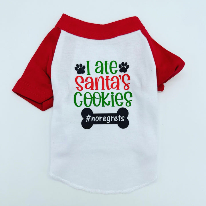 I Ate Santa's Cookies #noregrets: Naughty and Adorable Dog Raglan Baseball T-Shirt for the Holidays! - My Best Friend Furever
